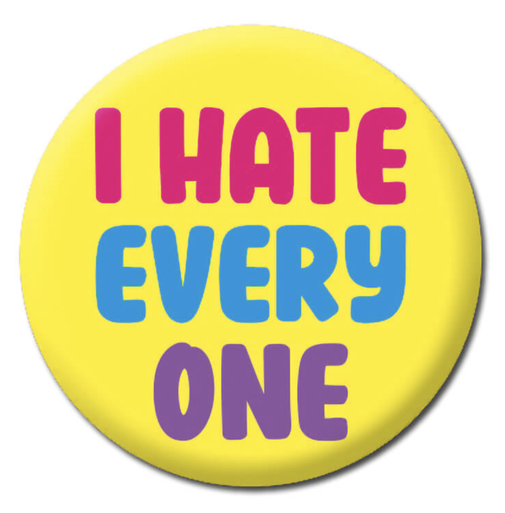 DM I HATE EVERYONE BADGE