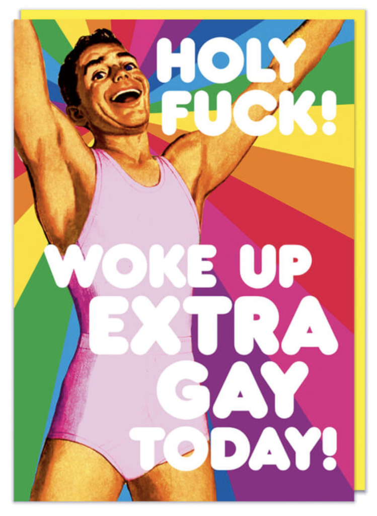 DM WOKE UP EXTRA GAY CARD