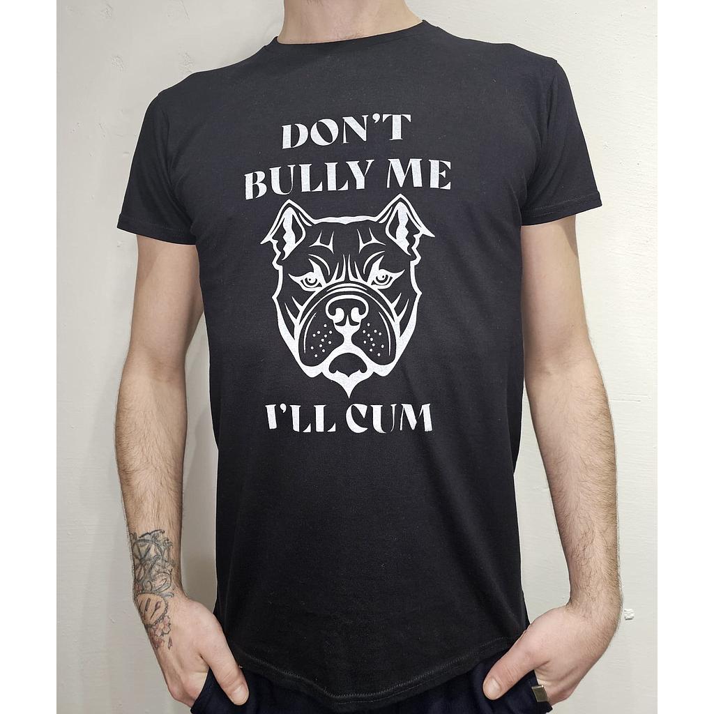 GAYT*GEAR T-SHIRT DONT BULLY ME 