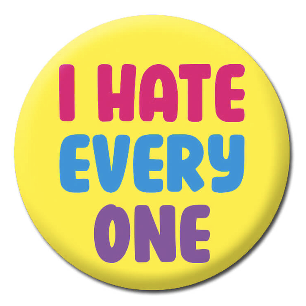 DM I HATE EVERYONE BADGE