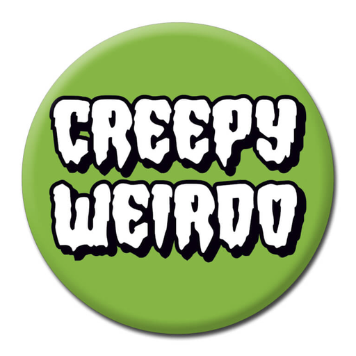[DMD 235] DM CREEPY WEIRDO BADGE