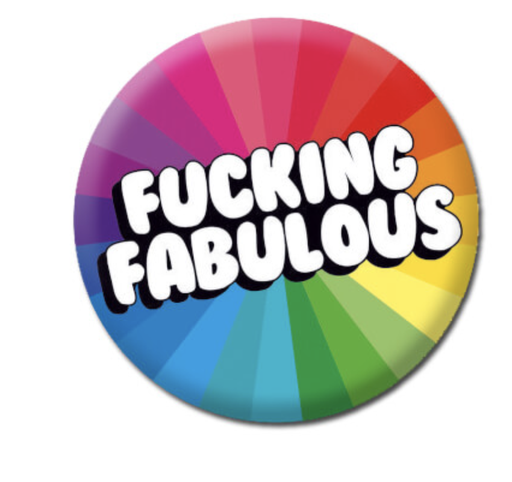 [DMD 305] DM FUCKING FABULOUS BADGE