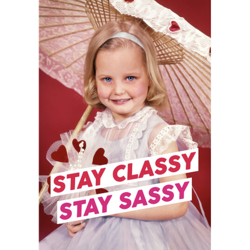 [P0011005] DM STAY CLASSY STAY SASSY CARD