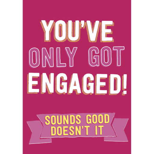 [P0011101] DM YOUVE ONLY GOT ENGAGED CARD